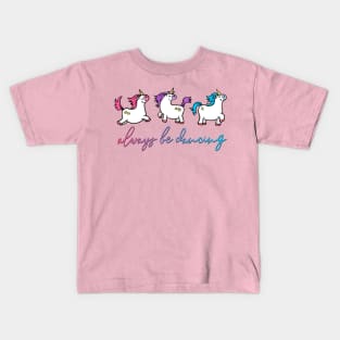 Always be Dancing  - Unicorns Kids T-Shirt